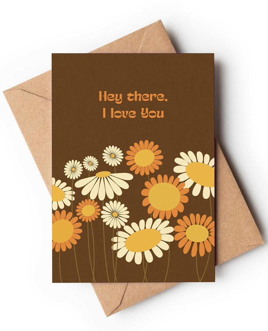 Hey There, I Love You Greeting Card